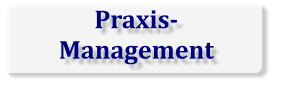 Praxis- Management